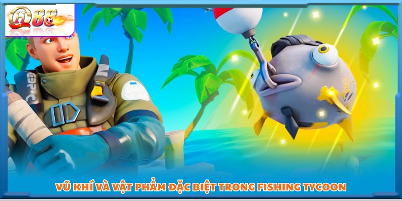 Hệ thống vũ khí và item hỗ trợ